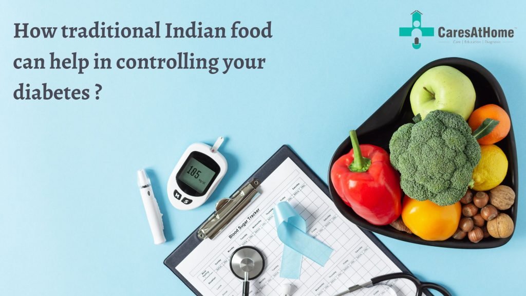 Traditional Indian Cuisine and Its Role in Managing Diabetes Naturally