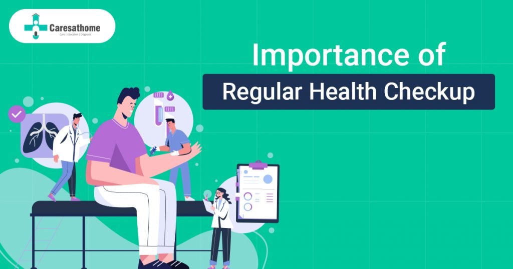 Why Regular Health Checkups Are Vital for Everyone